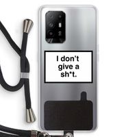 Don't give a shit: Oppo A94 5G Transparant Hoesje met koord