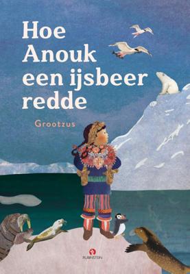 Hoe Anouk een ijsbeer redde (Hardback)
