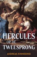 Hercules op de Tweesprong (Hardback)