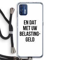 Belastinggeld: Motorola Moto G9 Plus Transparant Hoesje met koord Belastinggeld: Motorola Moto G9 Plus Transparant Hoesje met koord