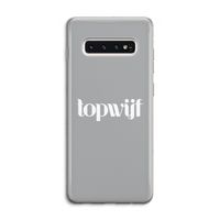 Topwijf Grijs Wit: Samsung Galaxy S10 4G Transparant Hoesje