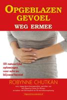 Opgeblazen gevoel: weg ermee (Paperback)