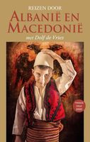 Reizen door Albanië en Macedonië - Dolf de Vries - Paperback (9789038927251) - thumbnail