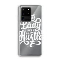 Hustle Lady: Samsung Galaxy S20 Ultra Transparant Hoesje
