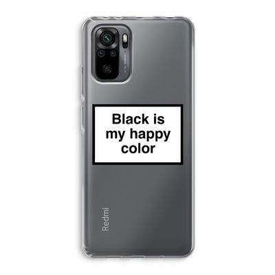 Black is my happy color: Xiaomi Redmi Note 10 Pro Transparant Hoesje