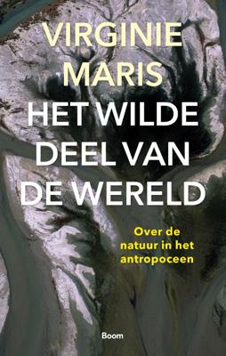 Het wilde deel van de wereld (Paperback)