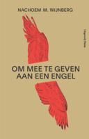 Om mee te geven aan een engel (Paperback)