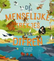 De menselijke trekjes van dieren (Hardback)