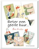 Beter een goede buur... (Hardback)
