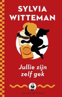 Jullie zijn zelf gek - Sylvia Witteman - ebook