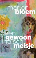 Geen gewoon Indisch meisje (Hardback)