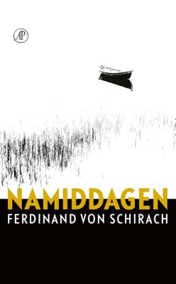 Namiddagen - Ferdinand von Schirach - ebook