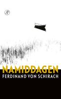 Namiddagen - Ferdinand von Schirach - ebook