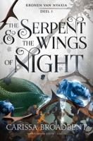 The Serpent and the Wings of Night The Serpent and the Wings of Night