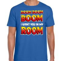 Foute party t-shirt voor heren - Boom boom boom i want you in my room - blauw - carnaval/themafeest