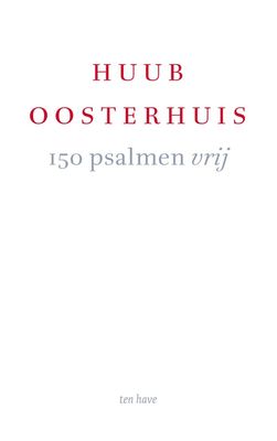 150 psalmen vrij - Huub Oosterhuis - ebook