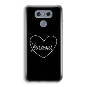 Forever heart black: LG G6 Transparant Hoesje