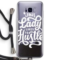Hustle Lady: Samsung Galaxy S8 Plus Transparant Hoesje met koord