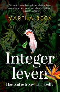 Integer Leven - Spiritueel & Spiritualiteit - Spiritueelboek.nl
