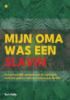 Mijn oma was een slavin (Paperback)