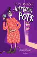 Juffrouw Pots (Hardback)