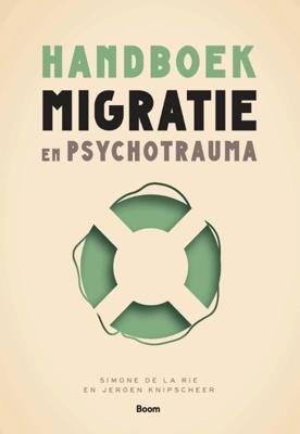 Handboek migratie en psychotrauma (Paperback)