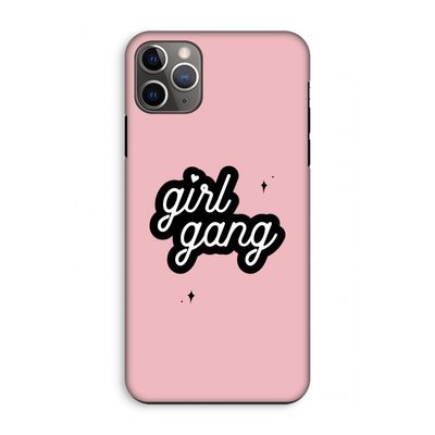 Girl Gang: iPhone 11 Pro Max Tough Case