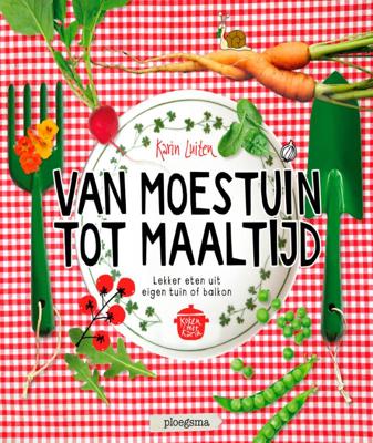 Van moestuin tot maaltijd (Hardback)