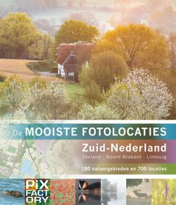 Reisfotografiegids De Mooiste Fotolocaties Van Zuid-Nederland | PIXFac