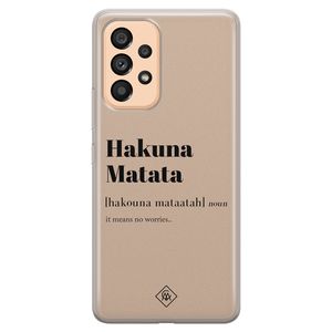 Samsung Galaxy A53 siliconen hoesje - Hakuna matata