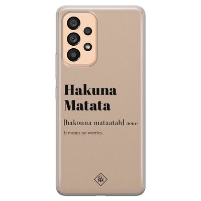 Samsung Galaxy A53 siliconen hoesje - Hakuna matata