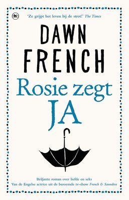 Rosie zegt ja - Dawn French - ebook