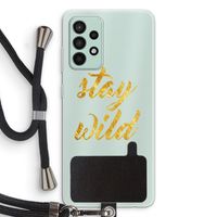 Stay wild: Samsung Galaxy A52s 5G Transparant Hoesje met koord
