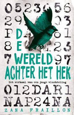 De wereld achter het hek (Paperback)
