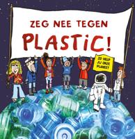 Zeg nee tegen plastic! (Hardback)