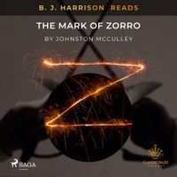 B.J. Harrison Reads The Mark of Zorro