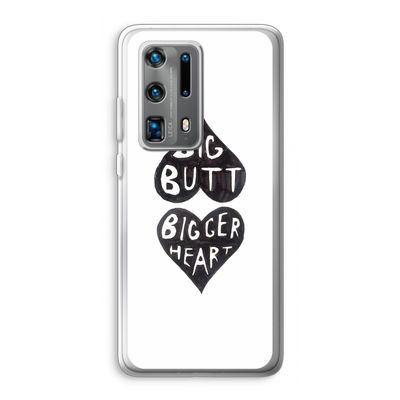 Big butt bigger heart: Huawei P40 Pro Plus Transparant Hoesje