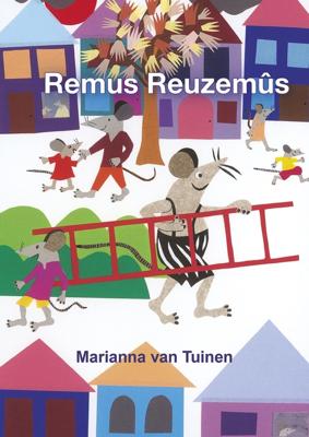 Remus Reuzemûs - Marianna van Tuinen - ebook