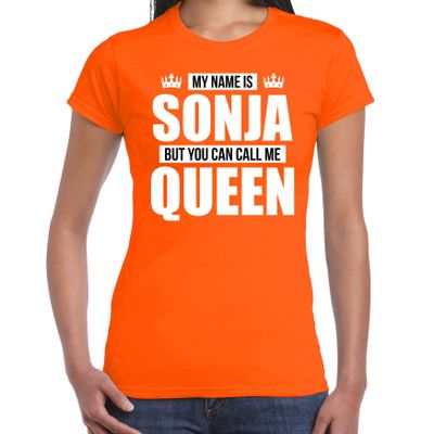 Naam cadeau t-shirt my name is Sonja - but you can call me Queen oranje voor dames