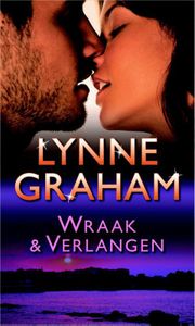 Wraak & verlangen - Lynne Graham - ebook