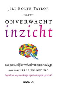 Onverwacht inzicht - Jill Bolte Taylor - ebook