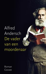 De vader van een moordenaar - Alfred Andersch - ebook