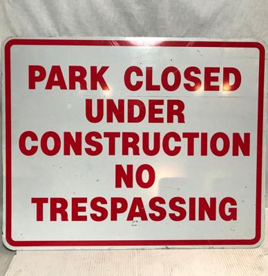 Park Closed Under Construction No Trespassing Bord - Origineel