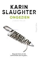 Ongezien - Karin Slaughter - ebook