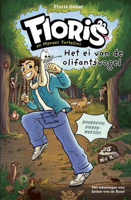 Het ei van de olifantsvogel - Floris Göbel - ebook