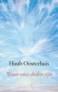 Waar onze doden zijn (Paperback)