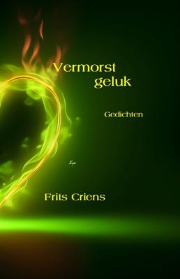 Vermorst geluk (Hardback)