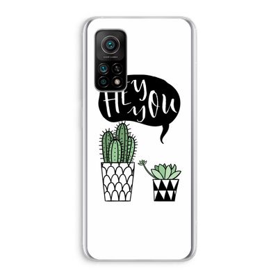 Hey you cactus: Xiaomi Mi 10T 5G Transparant Hoesje