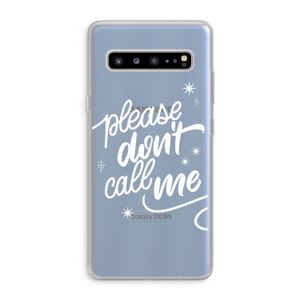 Don't call: Samsung Galaxy S10 5G Transparant Hoesje