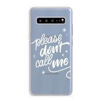 Don't call: Samsung Galaxy S10 5G Transparant Hoesje